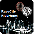 Ravecity River Front